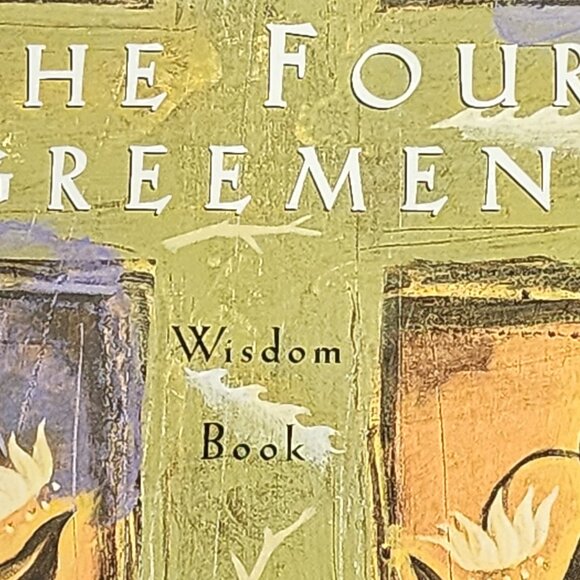 The Four Agreements A Practical Guide to Personal Freedom Wisdom Book Don Ruiz - Picture 5 of 16